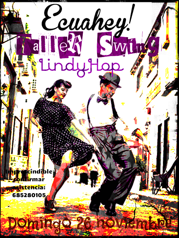 Nuevo Taller de Swing: Lindy Hop próximo 26 de Noviembre
