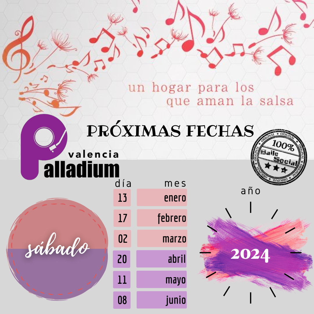 PRÓXIMAS FIESTAS PALLADIUM VALENCIA 2024