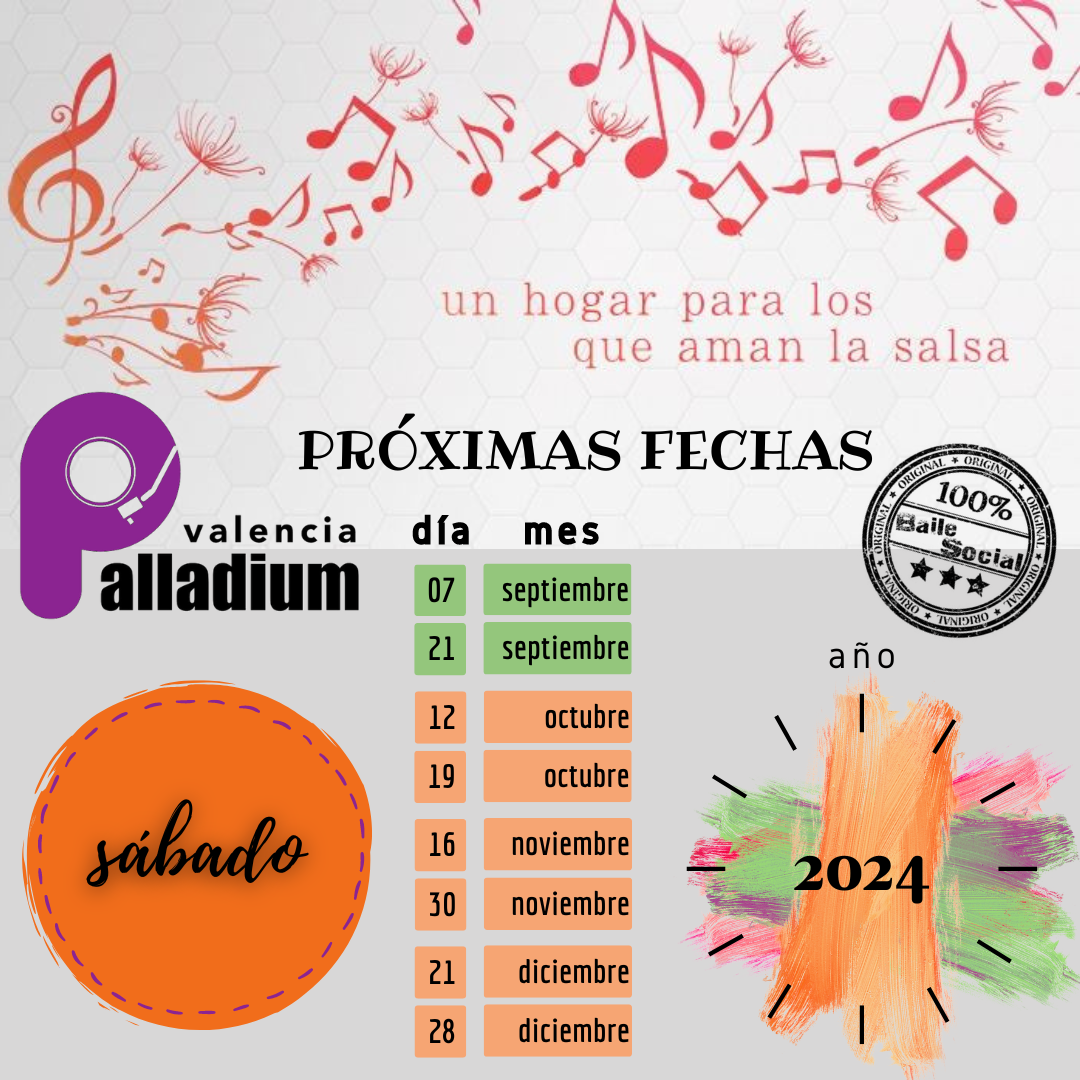 PRÓXIMAS FIESTAS PALLADIUM VALENCIA 2024