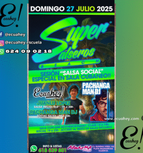 NUEVO TALLER DE SALSA Y SOCIAL EN SUPER SALSEROS 27 JULIO 2025