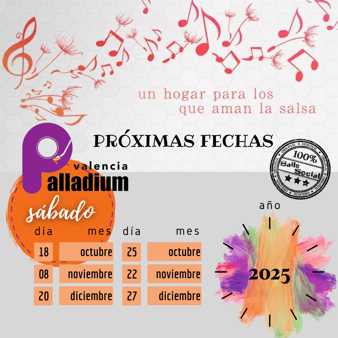 PRÓXIMAS FIESTAS PALLADIUM VALENCIA 2025