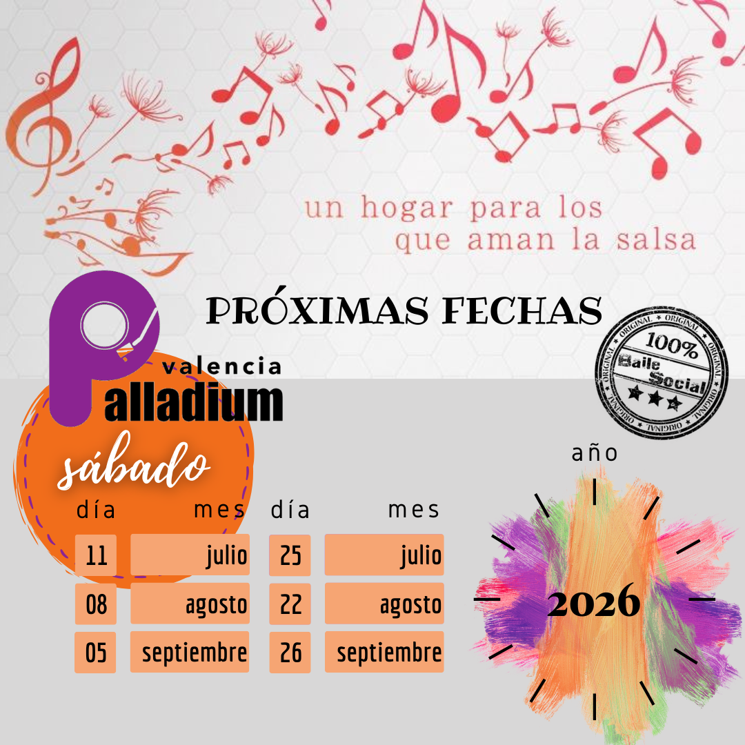 PRÓXIMAS FIESTAS PALLADIUM VALENCIA 2026
